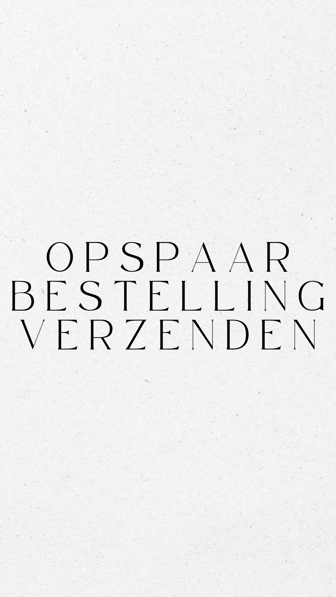 Opspaar bestelling verzenden